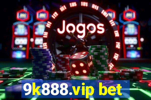 9k888.vip bet